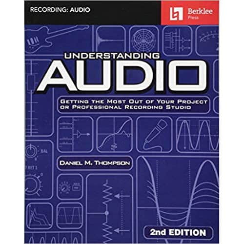 Thomson Understanding Audio Berklee Press 546502