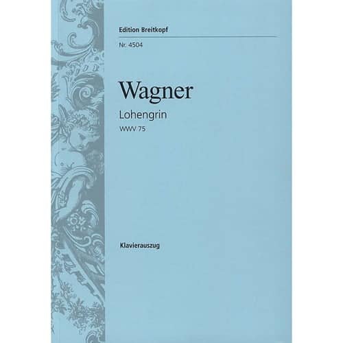 Wagner Lohengrin WWV 75 509904